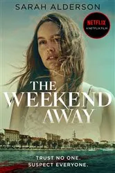 Book cover of The Weekend Away by Unknown