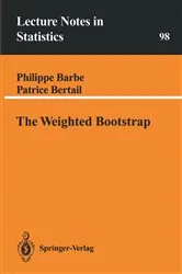Book cover of The Weighted Bootstrap by Unknown