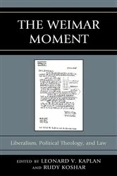 Book cover of The Weimar Moment by Leonard V. Kaplan