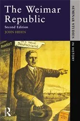 Book cover of The Weimar Republic (2nd ed.) by John Hiden