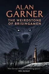 Book cover of The Weirdstone of Brisingamen by Alan Garner