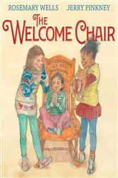 Book cover of The Welcome Chair by Rosemary Wells