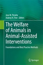 Book cover of The Welfare of Animals in Animal-Assisted Interventions by Jose M. Peralta