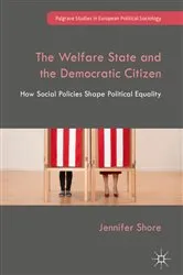 Book cover of The Welfare State and the Democratic Citizen by Unknown