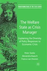 Book cover of The Welfare State as Crisis Manager by P. Starke