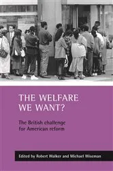 Book cover of The welfare we want? by Robert Walker