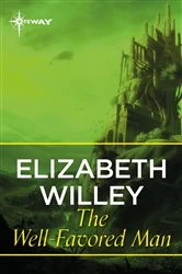 Book cover of The Well-Favoured Man by Elizabeth Willey