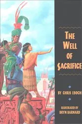 Book cover of The Well of Sacrifice by Chris Eboch
