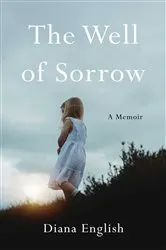 Book cover of The Well of Sorrow by Diana English