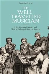 Book cover of The Well-Travelled Musician by Samantha Owens