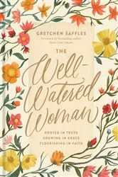 Book cover of The Well-Watered Woman by Gretchen Saffles