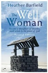 Book cover of The Well Woman by Heather Barfield
