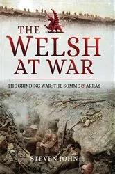Book cover of The Welsh at War: The Grinding War by Steven John
