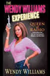 Book cover of The Wendy Williams Experience by Wendy Williams