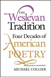 Book cover of The Wesleyan Tradition by Michael Collier