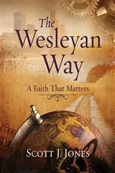 Book cover of The Wesleyan Way by Scott J. Jones
