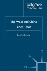 Book cover of The West and China Since 1500 by J. Gregory