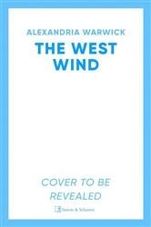 Book cover of The West Wind by Alexandria Warwick