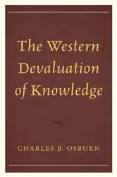 Book cover of The Western Devaluation of Knowledge by Charles B. Osburn