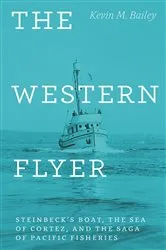 Book cover of The Western Flyer by Kevin M. Bailey