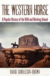 Book cover of The Western Horse by Randi Samuelson-Brown