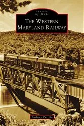 Book cover of The Western Maryland Railway by Anthony Puzzilla