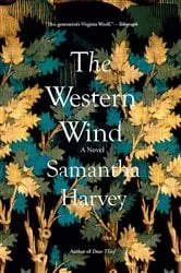 Book cover of The Western Wind by Samantha Harvey