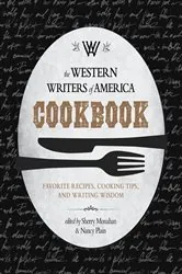 Book cover of The Western Writers of America Cookbook by Sherry Monahan