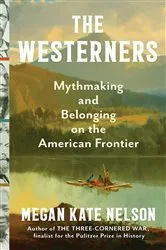 Book cover of The Westerners by Megan Kate Nelson