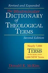 Book cover of The Westminster Dictionary of Theological Terms, Second Edition by Donald K. McKim