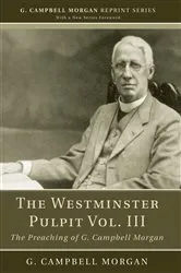 Book cover of The Westminster Pulpit vol. III by G. Campbell Morgan