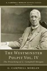 Book cover of The Westminster Pulpit vol. IV by G. Campbell Morgan