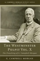 Book cover of The Westminster Pulpit vol. X by G. Campbell Morgan