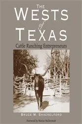 Book cover of The Wests of Texas by Bruce Shackelford