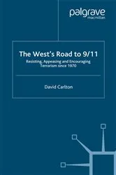 Book cover of The West's Road to 9/11 by D. Carlton