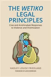 Book cover of The Wetiko Legal Principles by Hadley Louise Friedland