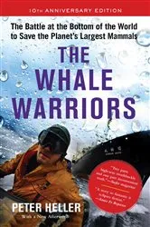 Book cover of The Whale Warriors by Peter Heller