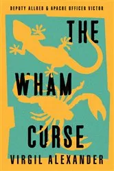 Book cover of The Wham Curse by Virgil Alexander