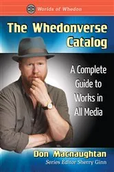 Book cover of The Whedonverse Catalog by Don Macnaughtan