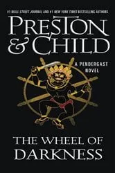 Book cover of The Wheel of Darkness by Douglas Preston