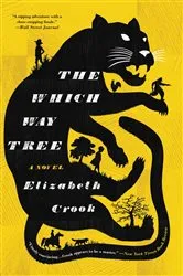 Book cover of The Which Way Tree by Elizabeth Crook