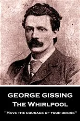 Book cover of The Whirlpool by George Gissing
