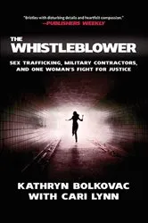 Book cover of The Whistleblower by Kathryn Bolkovac