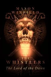 Book cover of The Whistlers by Mason Winfield