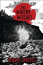 Book cover of The Whitby Witches by Robin Jarvis