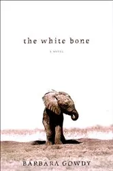 Book cover of The White Bone by Barbara Gowdy