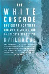 Book cover of The White Cascade by Gary Krist