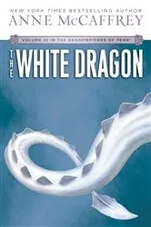 Book cover of The White Dragon by Anne McCaffrey