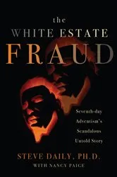 Book cover of The White Estate Fraud by Daily, Ph.D., Steve