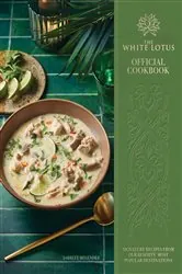 Book cover of The White Lotus Official Cookbook by Jarrett Melendez